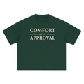 Comfort Over Approval Heavyweight Oversized T-Shirt