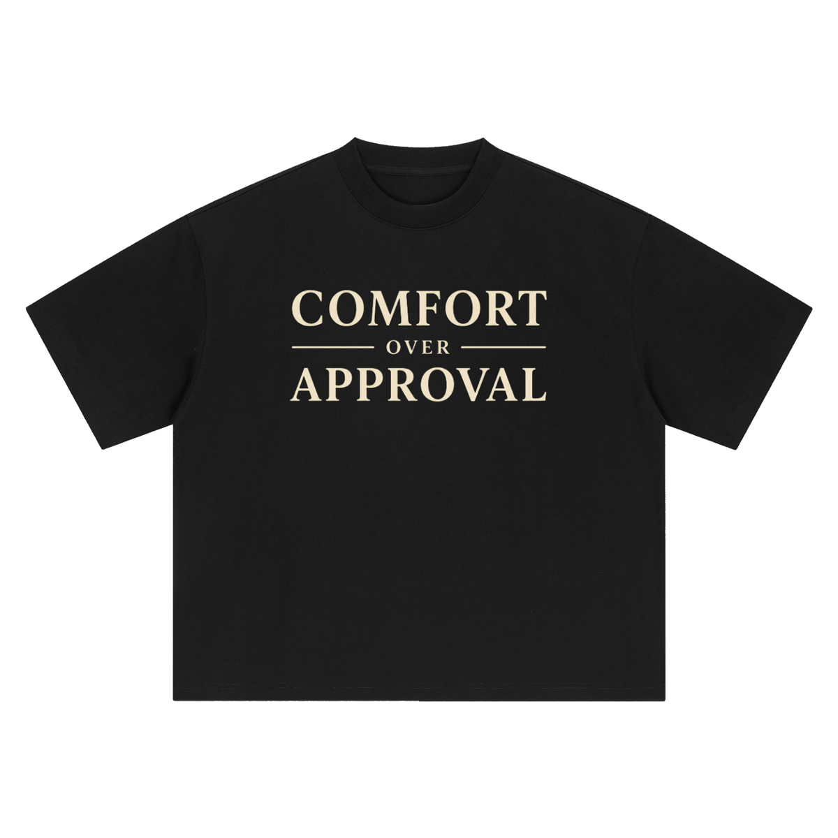 Comfort Over Approval Heavyweight Oversized T-Shirt